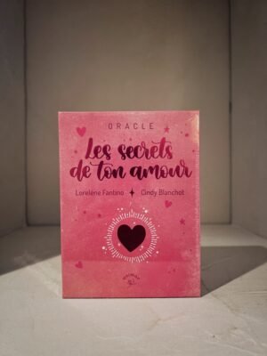ORACLE "LES SECRETS DE TON AMOUR"
